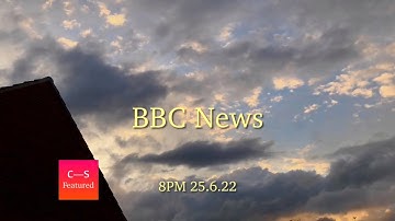 BBC News intro 8pm 25.6.22 MOCK