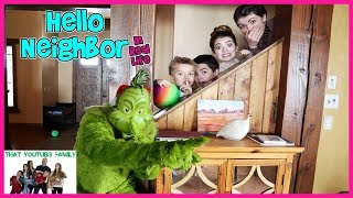 The GRiNCH Hello Neighbor In Real Life / That YouTub3 Family I Family Channel The GRiNCH Hello Neighbor In Real Life / That YouTub3 Family I Family Channel