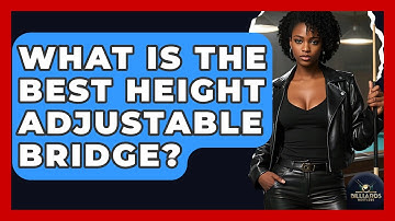 What Is The Best Height Adjustable Bridge? - Billiards Hustlers