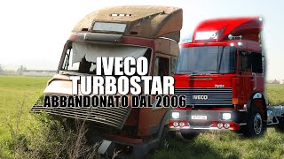 Un Iveco Turbostar abbandonato in mezzo ad un campo - Vi racconto la sua storia!