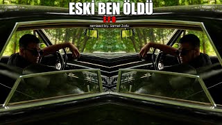 Efo - Eski̇ Ben Öldü (Samet Zorlu Remix)