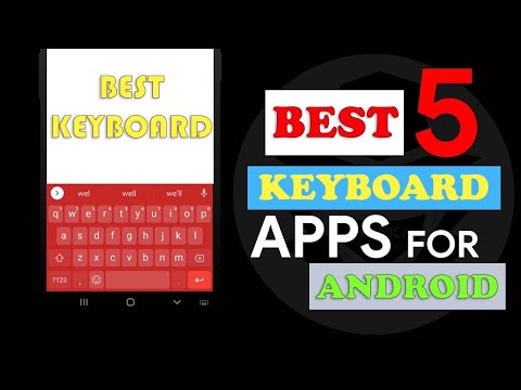 Top 5 Keyboard Apps For Android | Best Keyboards For Androids 2021