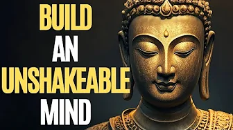 Buddhist Teachings for an Unshakeable Mind