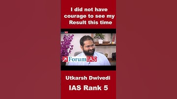 I did not have courage to check my result this time | Utkarsh Dwivedi  | IAS Rank -5 | #shorts