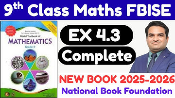 9th Class Maths Chapter 4 Exercise 4.3  | Factorization & Algebraic Manipulation |FBISE NBF New Book