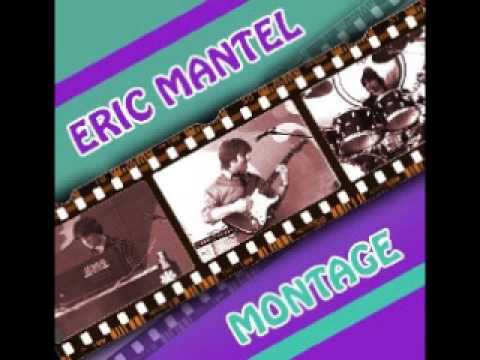 Eric Mantel (1982) Montage - Two Hearts Reprise (o...