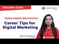 Digital marketing strategy  career tips for digital marketing wisdom jobs