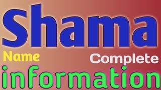Shama Name Meaning | Shama Name Full Details | Shama Naam Ki Rashi | The Secret of Name screenshot 4