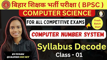 BPSC TRE 2023 Computer Science | Number System Syllabus Decode | Most Important Unit