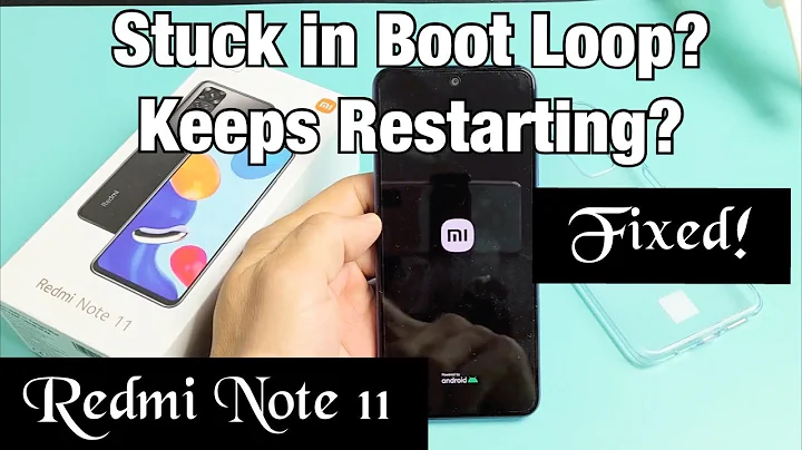 Redmi Note 11: Stuck in Boot Loop? Keeps Restarting with Mi Logo On & Off? Easy Fixes! - DayDayNews