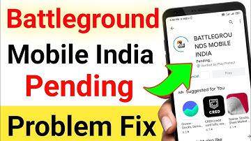 Battleground Mobile India Pending Problem Fix !! Bgmi Pending Problem Fix !! Bgmi Play Store pending