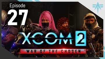 XCOM 2 WOTC Modded Legend/Ironman (Spring 2021) - Episode 27