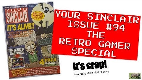 Your Sinclair Issue #94 "Retro Gamer Special" look through