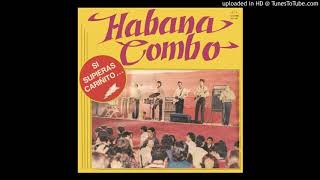 Miniatura de "HABANA COMBO -si supieras cariñito"