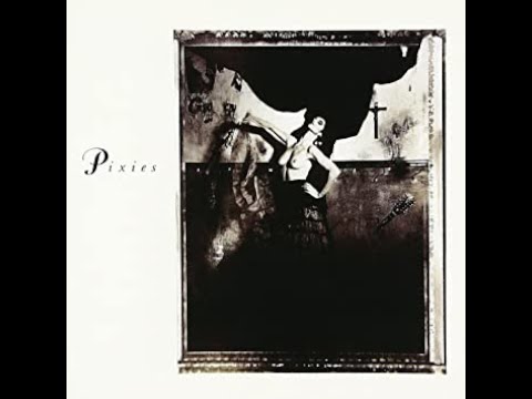 Pixies - Cactus (Surfer Rosa full album playlist)