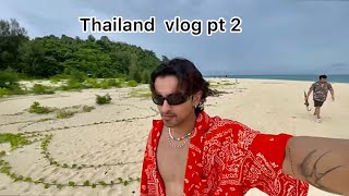 Thailand vlog pt. 2 | Sanket Mehta