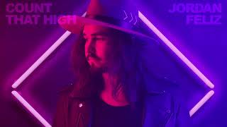 Jordan Feliz - Count That High (Official Audio Video) chords