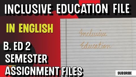 B. Ed 2nd semester Inclusive education file | B. Ed assignment files #lucu #lucknowuniversity