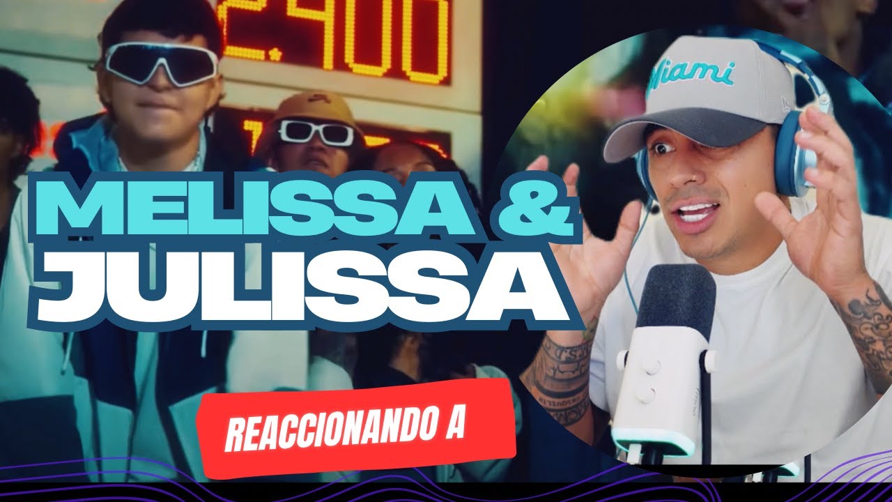 Rey The Machine Reacciona a MELISSA & JULISSA - Lil New