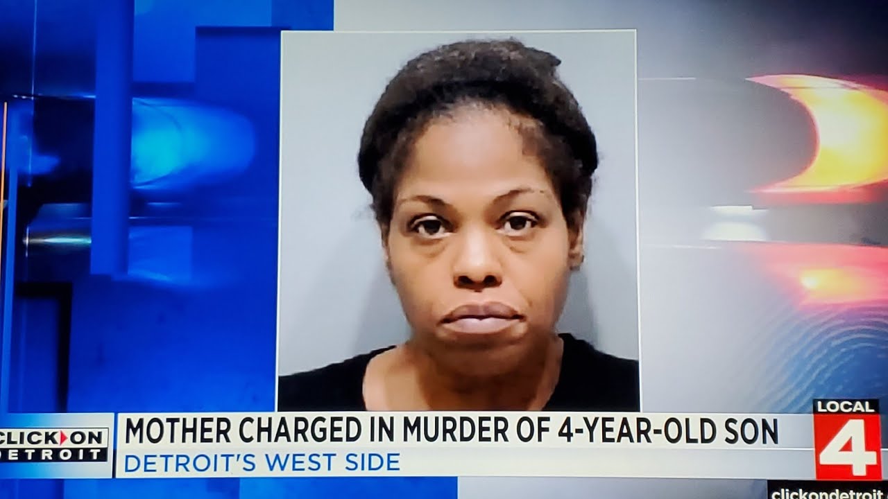 Detroit mother charged with murder after 4-year old son dies from ...