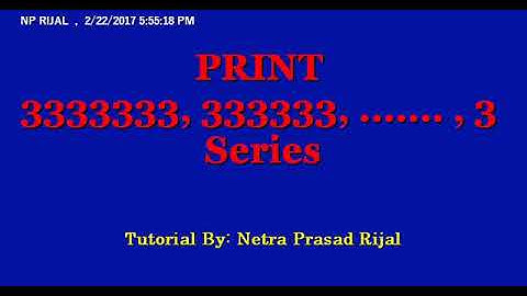 QBASIC In Nepali: Generate Series 3333333, 333333, 33333, ......3 in QBASIC By NP Rijal