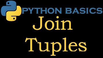 Python Basics 32 # Join Tuples