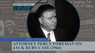 Celebrity Attorney Percy Foreman on Jack Ruby Case (1964) Wealth
