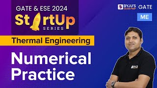 Numerical Practice | Thermal Engineering | Mechanical Engineering | GATE & ESE 2024