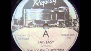 rye and the quarterboys - fantasy