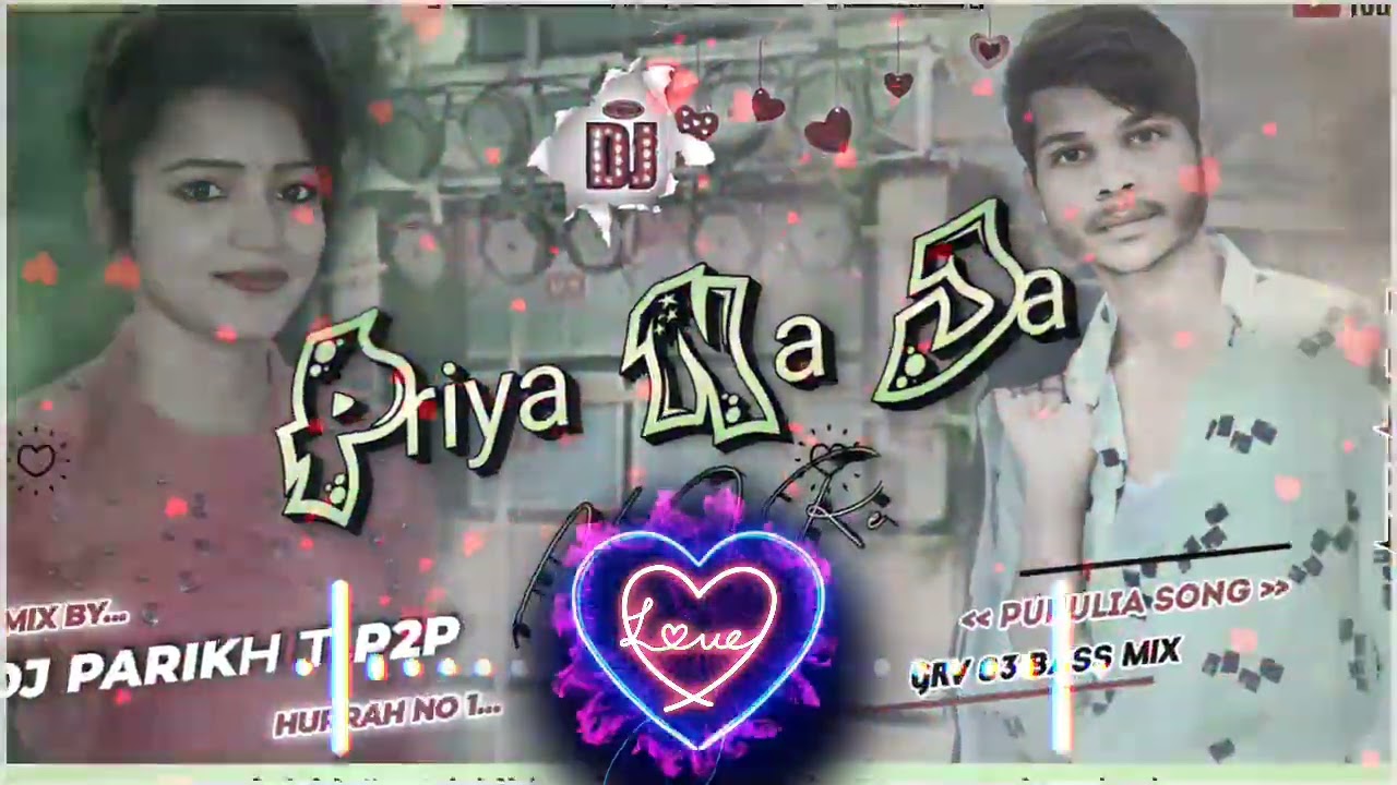 Priya Na Ja Na Ja Re  Purulia Sad Song 2022 Mix  Matal Dance Mix  Dj Parikhit P2P Hurrah