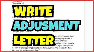 How to Write an Adjustment Letter | Professional Guide for 2025