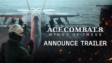 ACE COMBAT 8: WINGS OF THEVE Announcement Trailer