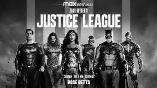 Zack Snyder's Justice League Soundtrack | Song to the Siren - Rose Betts | WaterTower