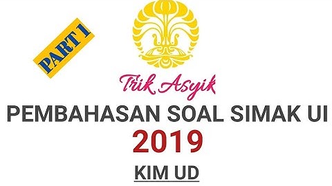 PEMBAHASAN KIMIA SIMAK UI 2019