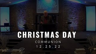 Christmas Day Communion | CCN Bakersfield