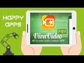 تحميل تطبيق VivaVideo Pro افضل برنامج مونتاج على الفيديو مهكر V6.0  || تحديث 2019