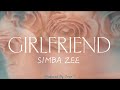 Simba Zee- Girlfriend (Official Audio visualiser)