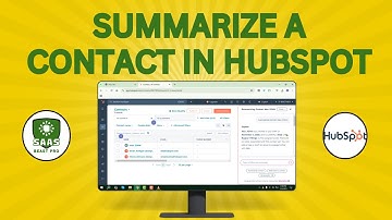 How to Summarize a Contact in HubSpot - Full Guide (2025)
