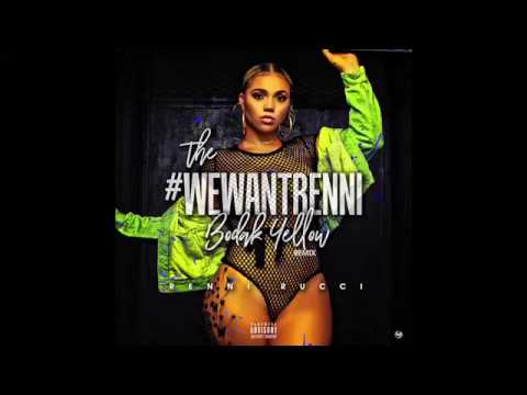 Bodak Yellow REMIX Renni Rucci Wewantrenni
