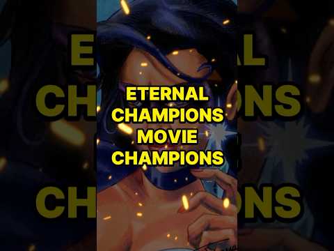 Eternal Champions Movie Adaptation