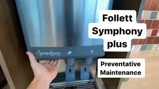 Follett symphony plus ice machine cleaning