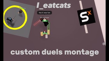 I_eatcats Custom Duels montage