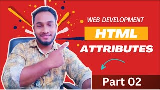 Mastering HTML Attributes & Elements | Beginner’s Guide to HTML Fundamentals