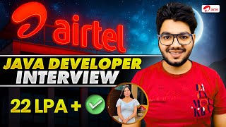 Airtel Java Developer Interview Experience &amp; Questions