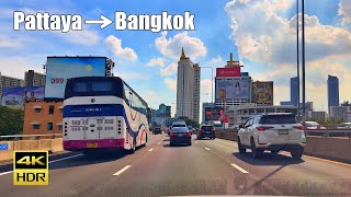 Driving from Pattaya to Bangkok - Thailand Driving Tour[4K HDR]