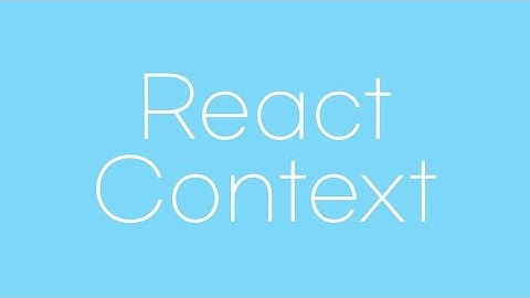 React - Context API