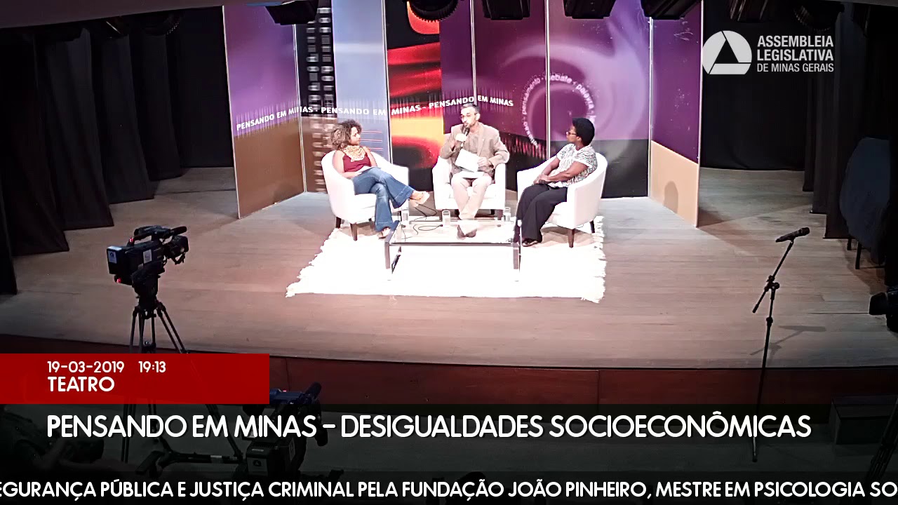 minas gerais aeropuerto 19/03/2019 19:00 Pensando Em Minas - Desigualdades Socioeconômicas