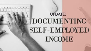 Documenting Income From Self-Employment