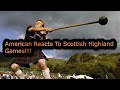 American Reacts to Sottish Highland Games!!!