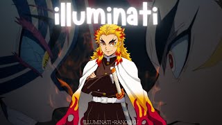 ILLUMINATI × RANGOKU (Malayalamanimeedit)DEMONSLAYER